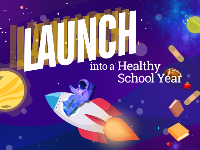 Launch Into a Health School Year