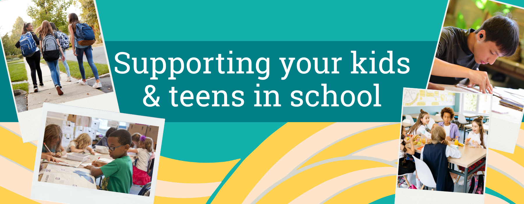 Supporting Your Kids & Teens in School